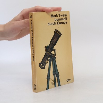 bummelt durch Europa  |  Mark Twain