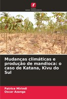 Patrice Mirindi (U. A.) | MudançAs ClimáTicas E ProduçãO De Mandioca: O Caso...