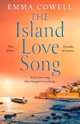 The Island Love Song: Be swept away by t... by Cowell, Emma Paperback / softback