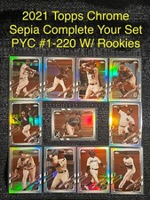 2021 Topps Chrome SEPIA REFRACTOR Rookie Card You Pick Complete Your Set #1-220