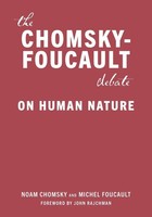 The Chomsky-Foucault Debate | On Human Nature | Noam Chomsky (U. A.) | Buch