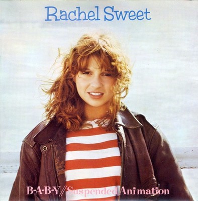 Rachel Sweet - B-A-B-Y / Suspended Animation 7 Inch Vinyl Single (7 Inch Reco...