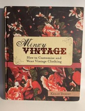 Minxy Vintage Book Kelly Doust Vintage Fashion Style Guide Hardcover
