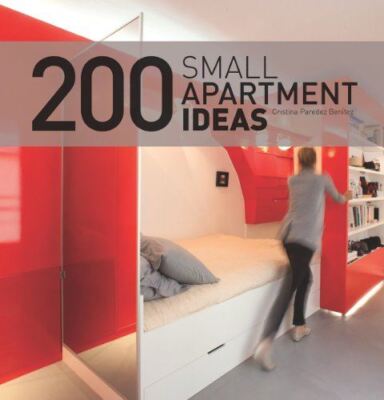200 Small Apartment Ideas by CristinaPeredes Benitez (Hardcover)