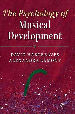 The Psychology of Musical Development Hargreaves Lamont Hardback 9781107052963