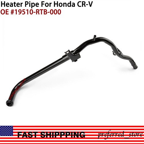 NEW HEATER PIPE For HONDA CRV EX LX 20072009 19510RTB000 ENGINE