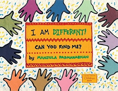 I AM DIFFERENT: CAN YOU FIND ME (GLOBAL FUND FOR CHILDREN By Majula Padmanabhan