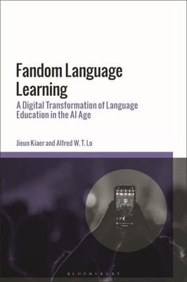 Fandom Language Learning : A  Transformation of Language Education in the Ai ...