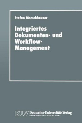 Integriertes Dokumenten- und Workflow-Management 