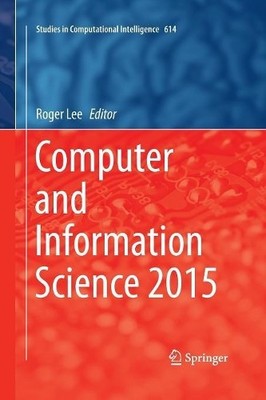 Computer and Information Science 2015 - 9783319373799
