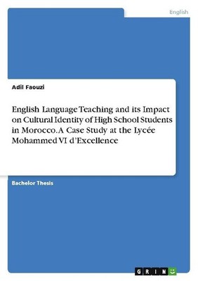 English Language Teaching and its Impact on Cultural Identity of High School Stu