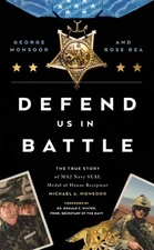 Defend Us in Battle: The True Story of MA2 Navy SEAL Medal of Honor Reci .. NEW