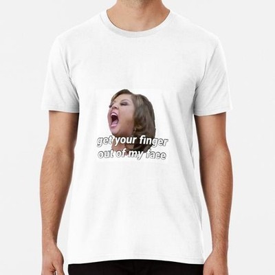 Dance Moms Get Your Finger Out Of My Face Size S to 5XL Made in the USA T-Shirt