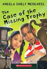 The Case of the Missing Trophy by Angela Shelf Medearis