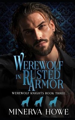 Werewolf in Rusted Armor by Minerva Howe Paperback Book