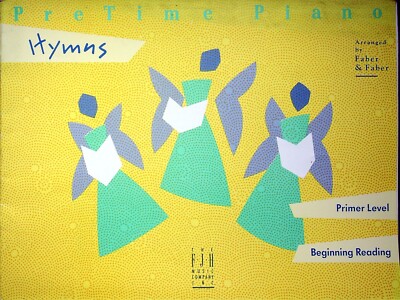VTG. PRETIME PIANO HYMNS PRIMER LEVEL BEGINNING READING ARRANGED BY FABER FABER