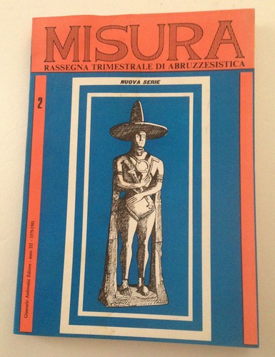 Misura rassegna trimestrale di abruzzesistica nuova serie 1979 - 1981