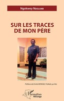Ngokwey Ndolamb | Sur Les Traces De Mon PèRe | Taschenbuch | FranzöSisch (2025)