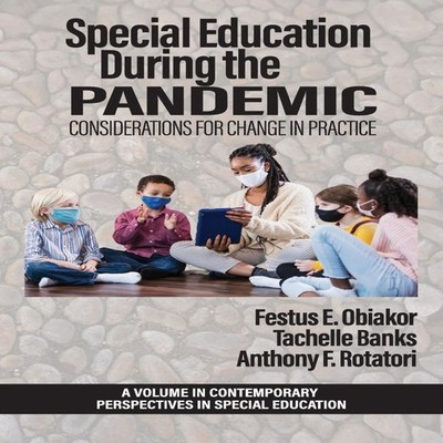 Special Education During the Pandemic Considerations for Change i