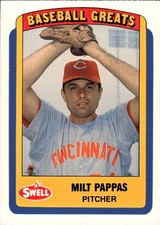 1990 Swell Baseball Greats #107 Milt Pappas Cincinnati Reds