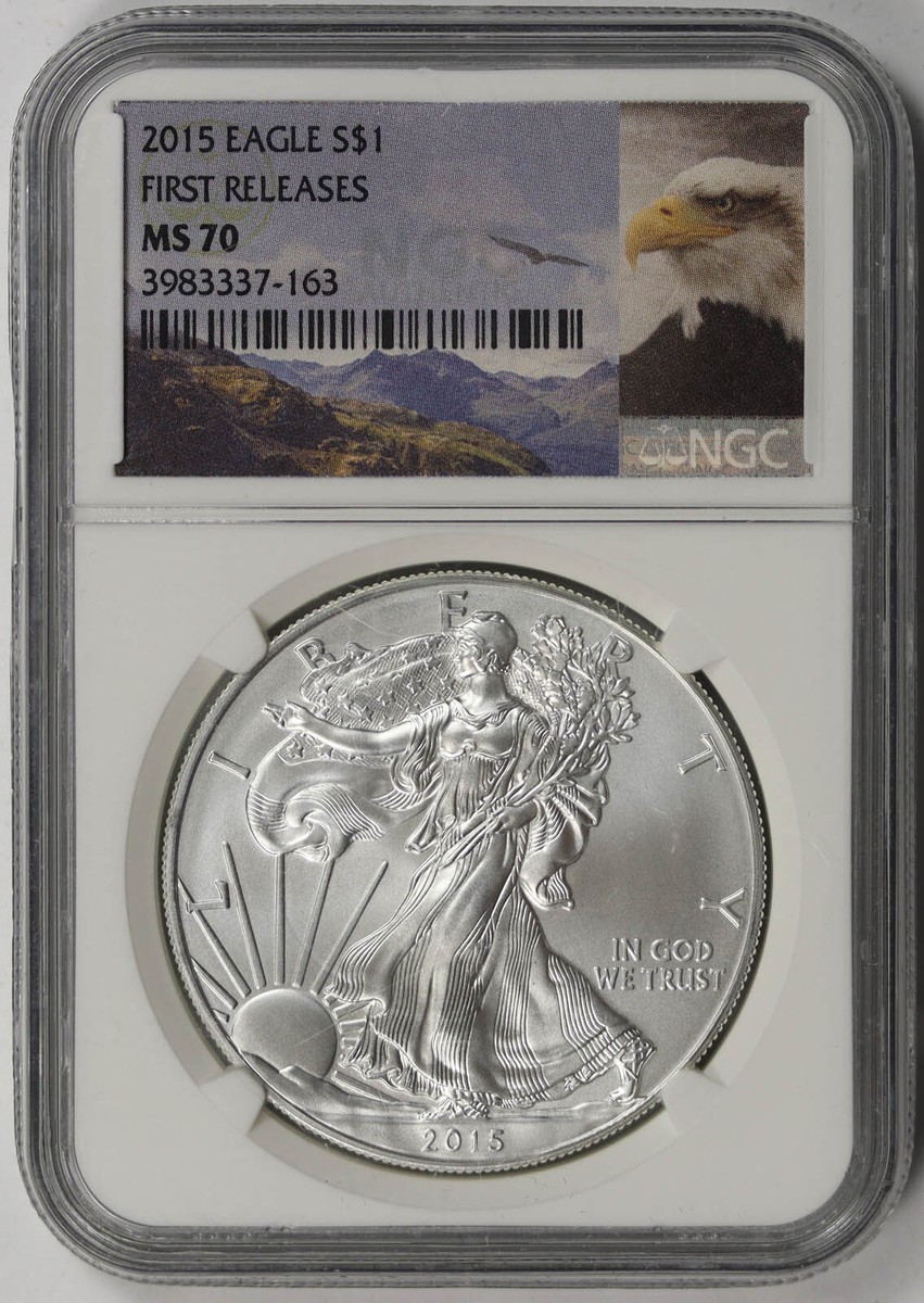2015 American Silver Eagle $1 MS 70 NGC First Releases Bald Eagle