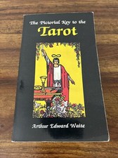 The Pictorial Key to the Tarot Arthur Edward Waite 1993
