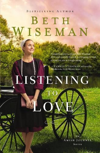 Listening to Love by Beth Wiseman - 9780529118714