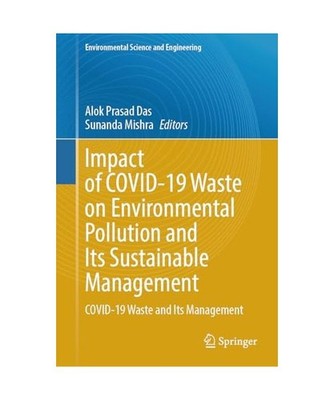 Impact of COVID-19 Waste on Environmental Pollution and Its Sustainable Manageme