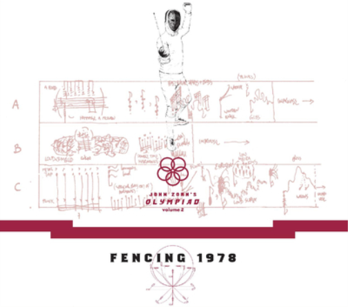John Zorn John Zorn's Olympiad, Volume 2: Fencing 1978 (CD) Album (Jewel Case)