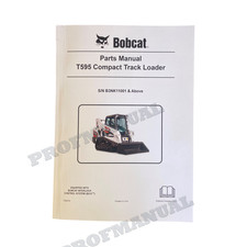 Bobcat T595 Compact Track Loader Parts Catalog Manual 7282316 SN B3NK11001