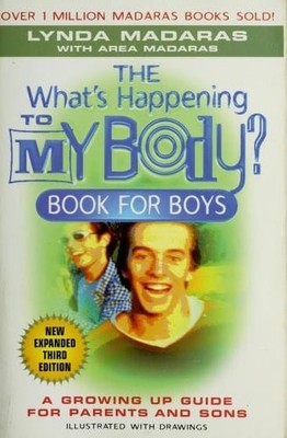 What's Happening to My Body? Book for Boys: A Growing-Up Guide for Parents and S