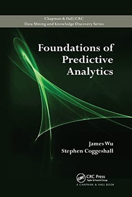 Foundations of Predictive Analytics by James Wu 9780367381684 NEW