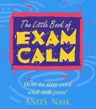 Little Book Of Exam Calm by Naik, Anita Paperback Book The Cheap Fast Free Post