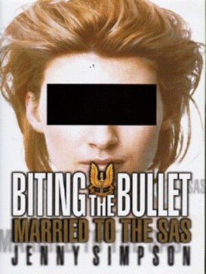 Biting the bullet: married to the SAS by Jenny Simpson (Hardback) Amazing Value