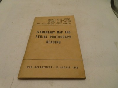 FM 21-25 Elementary Map and Aerial Photograph Reading
