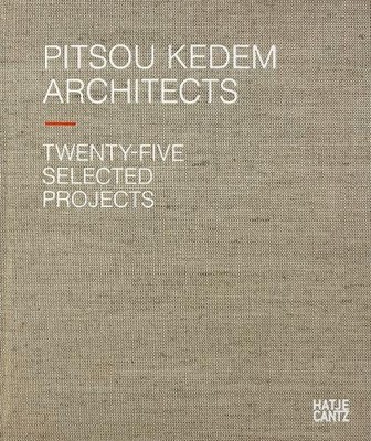 Pitsou Kedem Architects (Bilingual edition) - 9783775745420