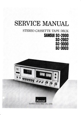 Service Manual-Anleitung für Sansui SC-2000, SC-2002, SC-3000, SC-3003