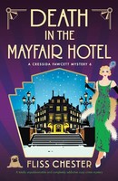Death In The Mayfair Hotel Fliss Chester Taschenbuch A Cressida Fawcett Mystery