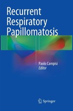 Paolo Campisi | Recurrent Respiratory Papillo...