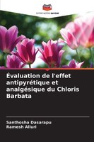ÉValuation De L'effet AntipyréTique Et AnalgéSique Du Chloris Barbata Santhosha
