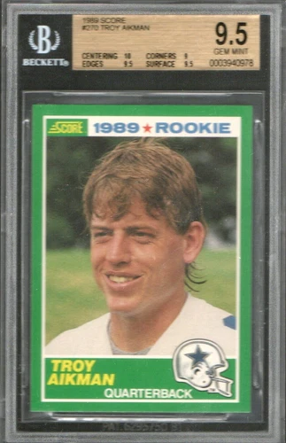 1989 Score Football #270 Troy Aikman Cowboys RC Rookie HOF BGS 9.5 GEM MINT HOF
