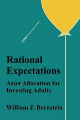 Rational Expectations: Asset Allocation for Investing Adults (Investing f - GOOD
