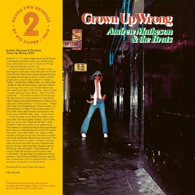 Andrew Matheson & The Brats Grown Up Wrong (Vinyl) 12'' Album (UK IMPORT)