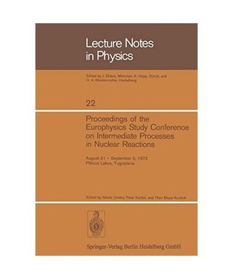 Proceedings of the Europhysics Study Conference on Intermediate Processes in Nuc