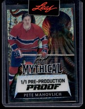2024-25 Leaf Metal Exoctic Mythical Pre-Production Proof Pete Mahovlich 1/1