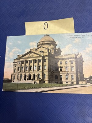Wilkes-Barre PA Pennsylvania Luzerne County Court House Vintage Postcard O