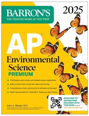 AP Environmental Science Premium, 2025: Vorbereitungsbuch mit 5 Praxistests +