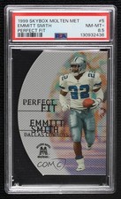 1999 Skybox Molten Metal Perfect Fit Emmitt Smith #5PF PSA 8.5 HOF 0n64