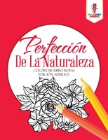 Coloring Bandit | PerfeccióN De La Naturaleza | Taschenbuch | Spanisch (2017)