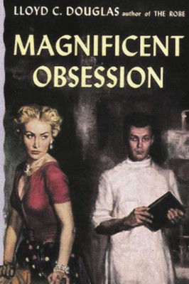 Magnificent Obsession - paperback Douglas, Lloyd C.